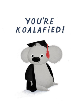 Cardy Club You Are Koalafied Card