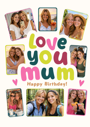 Moonpig Love You Mum Happy Birthday Typography Photo Upload Card