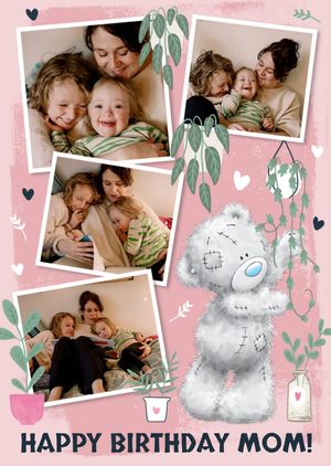 Me To You Tatty Teddy Mom Plant Theme Birthday Photo Upload Card