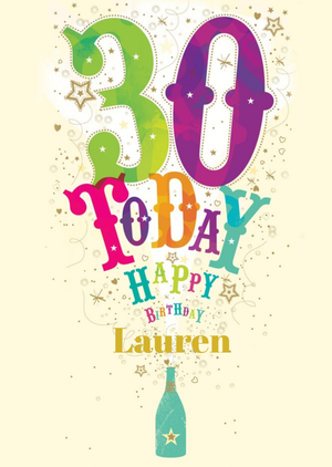 Ling Design Colourful Lettering 30 Today Personalised Birthday Card