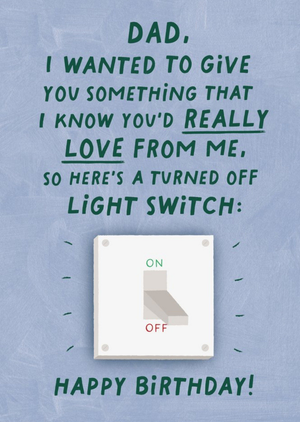 Moonpig Here's A Turned Light Switch Birthday Card