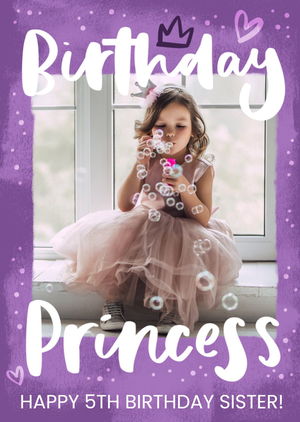 Moonpig Birthday Princess Photo Upload Sister Card