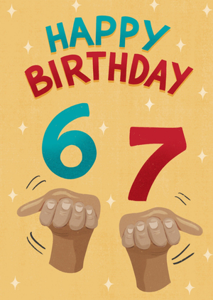 Moonpig Happy Birthday 67 Card