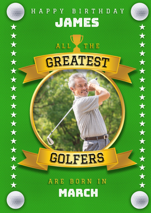 Moonpig All The Greatest Golfers Are Born In Photo Upload Birthday Card