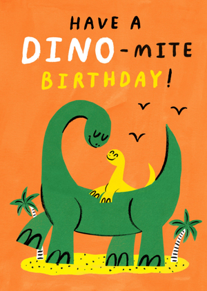 Moonpig Have A Dino-Mite Birthday Card