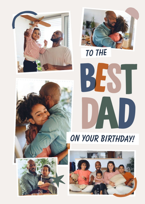Moonpig To The Best Dad On Your Birthday Photo Upload Card
