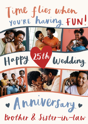 Moonpig Brother & Sister-In-Law Time Flies Photo Upload 25th Anniversary Card