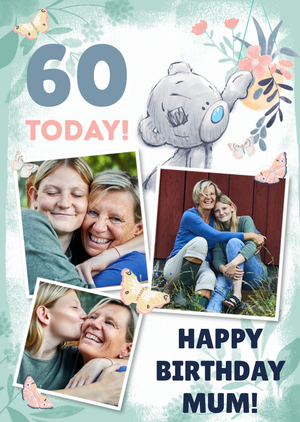 Me To You Tatty Teddy 60 Today Mum Birthday Photo Upload Card