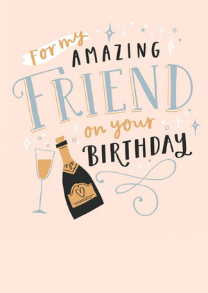 Moonpig Illustrated Champagne Bottle Typographic Friend Birthday Card