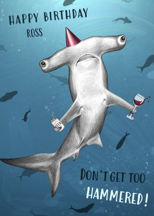 Moonpig Happy Birthday Don't Get Too Hammered Hammerhead Shark Birthday Card