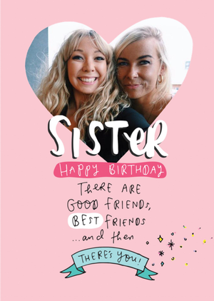 Moonpig Happy Birthday Sister Heart Photo Upload Card
