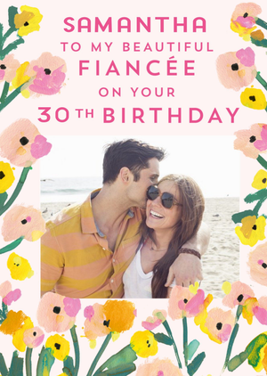 Moonpig Floral Photo Upload FiancÃ©e Birthday Card