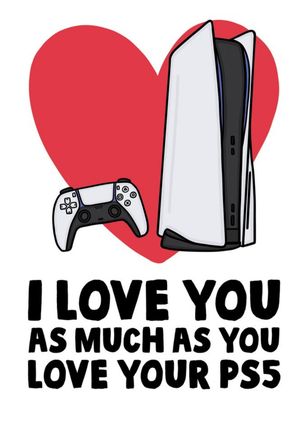 Other Funny I Love You As Much As You Love Your Gaming Console Valentine's Day Card