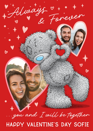 Me To You Tatty Teddy Always And Forever Photo Upload Valentine's Day Card