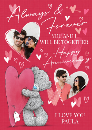 Me To You Tatty Teddy Photo Upload Always & Forever Anniversary Card