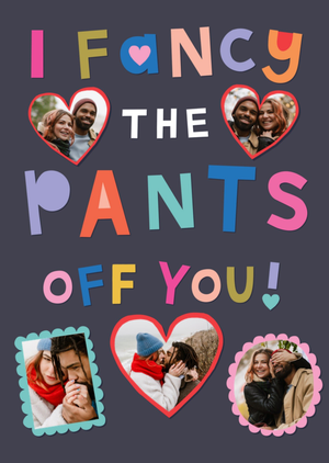 Moonpig Fancy The Pants You Photo Upload Valentine's Day Card