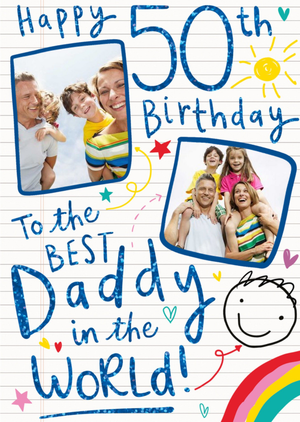 Moonpig Childlike Doodles And Handwritten Typography Daddy's Fiftieth Photo Upload Birthday Card
