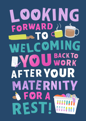 Moonpig Welcoming You Back To Work After Maternity Card