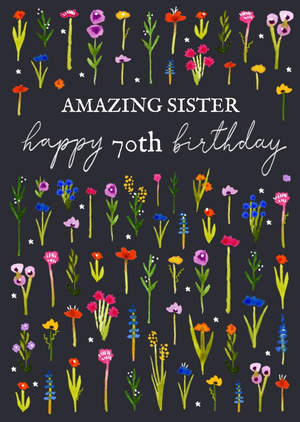 Moonpig Amazing Sister Illustrated Floral Pattern 70th Birthday Card By Okey Dokey Design