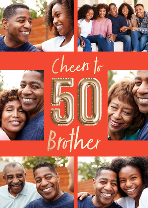Moonpig Designers Cheers To 50 Brother Balloon Numbers Photo Upload Birthday Card