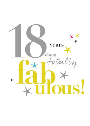 Moonpig Modern Typographic Design Age 18 Years Of Being Totally Fabulous Card