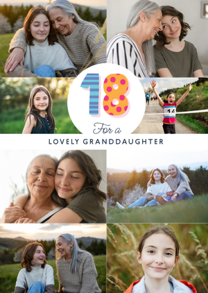 Moonpig For A Lovely Granddaughter Photo Upload 18th Birthday Card