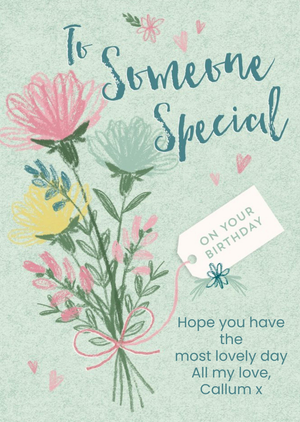 Moonpig To Someone Special On Your Birthday Floral Card