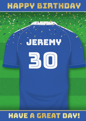 Moonpig Have A Great Day Football Shirt Birthday Card