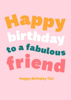 Moonpig Bright Typographic Happy Birthday To A Fabulous Friend Card