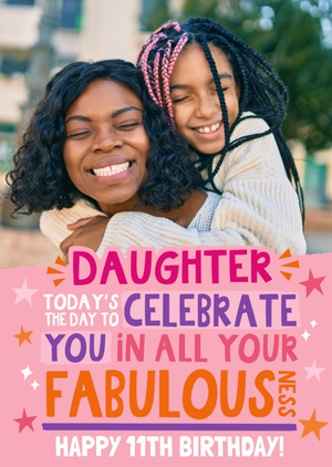 Moonpig Fabulous Daughter Photo Upload Birthday Card