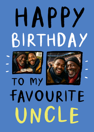 Moonpig Happy Birthday To My Favourite Uncle Photo Upload Card