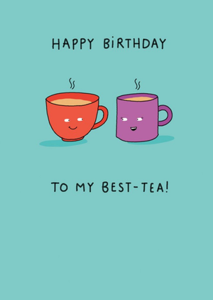 Moonpig Happy Birthday To Your Best Tea Card