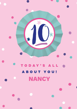 Moonpig Hotchpotch Girls Today Is All About You Rosette 10th Birthday Card