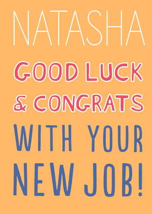 Moonpig Big Bold Type Typographic Good Luck And Congrats With Your New Job Card