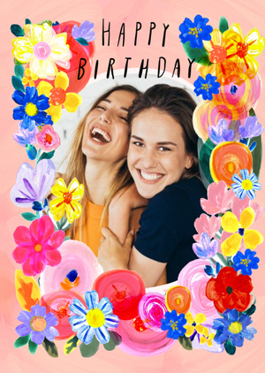 Moonpig Katt Jones Illustration Photo Upload Floral Colourful Birthday Card