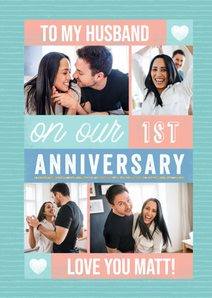 Moonpig To My Husband On Our First Anniversary Photo Upload Anniversary Card