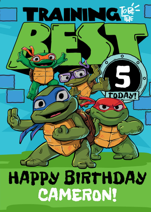 Moonpig Tmnt Mutant Mayhem 5 Today Training To Be The Best Birthday Card