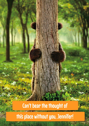 Moonpig Cant Bear The Thought Of This Place Without You Leaving Card