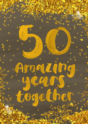 Moonpig Amazing Years Together Glitter Personalised Happy 50th Anniversary Card