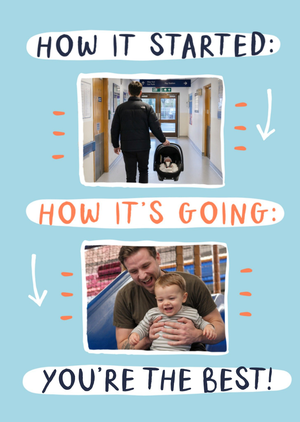 Moonpig How It Started How It's Going Photo Upload Fatherâ€™s Day Card