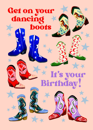 Moonpig Eleanor Bowmer Get On Your Dancing Boots Illustrated Cowboy Boots Birthday Card