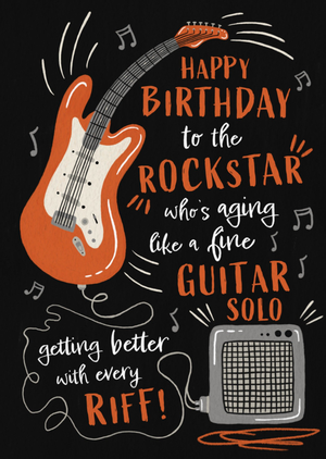 Moonpig Aging Like A Fine Guitar Solo Rockstar Birthday Card