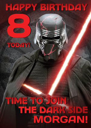 Disney Star Wars Episode 9 The Rise Of Skywalker Kylo Ren Dark Side Personalised 8 Today Birthday Card