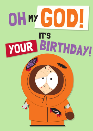 Moonpig South Park Oh My God It's Your Birthday Card
