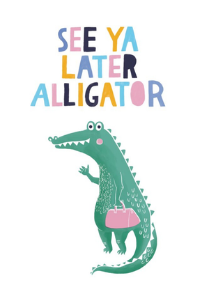 Cardy Club See Ya Lata Alligator Card