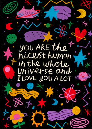 Jolly Awesome Colourful Illustrated The Nicest Human In The Whole Universe Card