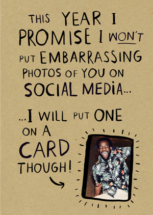 Moonpig Embarassing Birthday Photo Upload Card