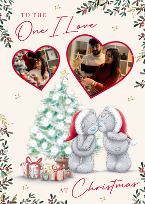 Me To You Tatty Teddy To The One I Love Photo Upload Christmas Card