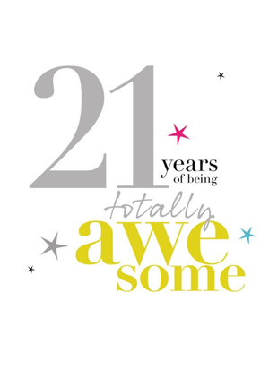 Moonpig Modern Typographic Design Age 21 Years Of Being Totally Awesome Card
