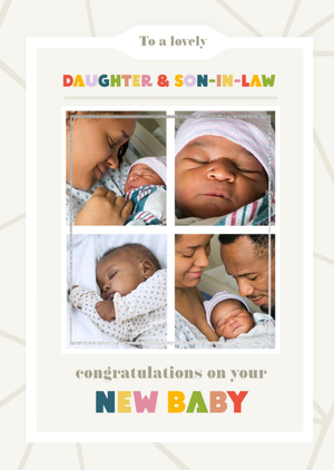 Moonpig Multiple Photo Frames With Colourful Text Daughter And Son In Law's New Baby Photo Upload Card